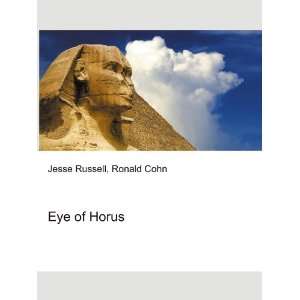  Eye of Horus Ronald Cohn Jesse Russell Books