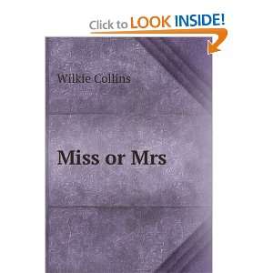   or Mrs? and Other Stories in Outline William Wilkie Collins Books