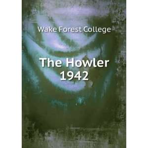  The Howler. 1942 Wake Forest College Books