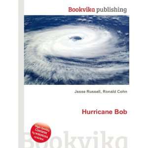  Hurricane Bob (1985) Ronald Cohn Jesse Russell Books
