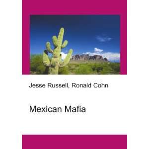  Mexican Mafia Ronald Cohn Jesse Russell Books