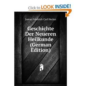 Geschichte Der Neueren Heilkunde (German Edition) Justus Friedrich 