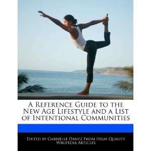   of Intentional Communities (9781276238441) Gabrielle Dantz Books