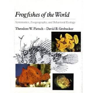 Frogfishes of the World Systematics, Zoogeography, and Behavioral 