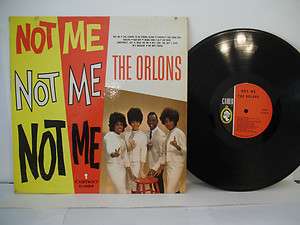 The Orlons, Not Me, 1963 Cameo Records C 1054 Mono  