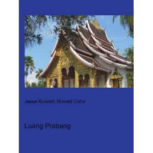  Luang Prabang Ronald Cohn Jesse Russell Books