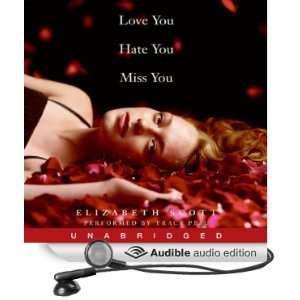  Love You Hate You Miss You (Audible Audio Edition 