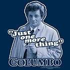 Columbo TV Show Just One More Thing Peter Falk Tee Shirt Adult 