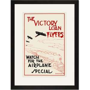   Victory Loan flyers  Watch for the airplane special
