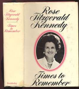 1974 ROSE FITZGERALD KENNEDY TIMES TO REMEMBER  