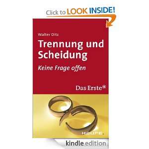 Trennung und Scheidung Keine Frage offen (German Edition) Walter 