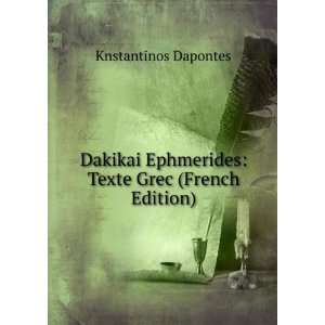  Dakikai Ephmerides Texte Grec (French Edition 
