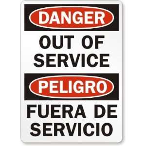  Danger Out Of Service (Bilingual) Laminated Vinyl Sign 