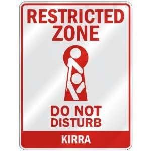   RESTRICTED ZONE DO NOT DISTURB KIRRA  PARKING SIGN