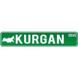  New  Kurgan Drive   Sign / Signs  Russia Street Sign 