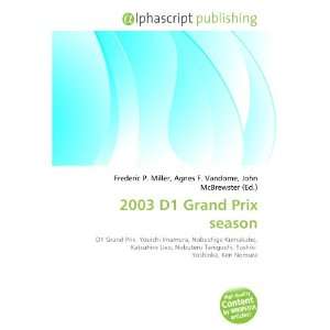 2003 D1 Grand Prix season (9786132883315) Books