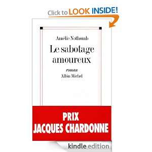 Le Sabotage amoureux (French Edition) Amélie Nothomb  