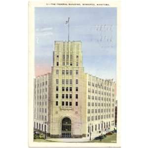 1940s Vintage Postcard The Federal Building Winnipeg Manitoba Canada