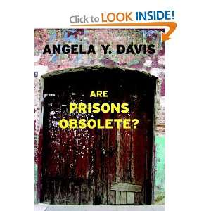  Are Prisons Obsolete? [Paperback] Angela Y. Davis Books