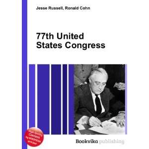  77th United States Congress Ronald Cohn Jesse Russell 