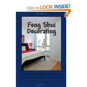  Feng Shui Decorating (9781477541517) Annie Davis Books