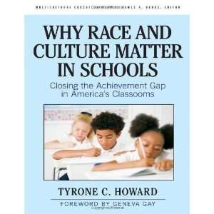  Why Race and Culture Matter in Schools Closing the 