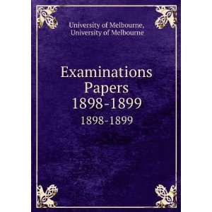   . 1898 1899 University of Melbourne University of Melbourne Books