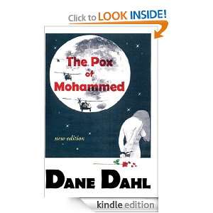 The Pox of Mohammed Dane Dahl  Kindle Store