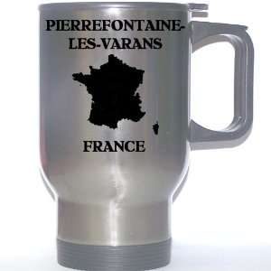  France   PIERREFONTAINE LES VARANS Stainless Steel Mug 