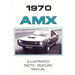  1970 AMC AMX Facts Features Sales Brochure Book 