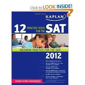  Kaplan 12 Practice Tests for the SAT 2012 [Paperback 