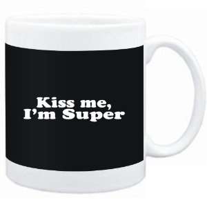    Mug Black  Kiss me, Im super  Adjetives
