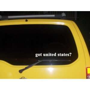  got united states? Funny decal sticker Brand New 