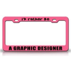  ID RATHER BE A GRAPHIC DESIGNER Occupational Career, High 