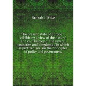   an . on the principles of polity and government. Eobald Toze Books