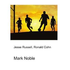 Mark Noble Ronald Cohn Jesse Russell Books