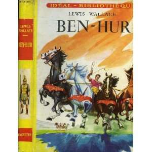Ben Hur A Tale of the Christ (Masterpieces of American Literature 