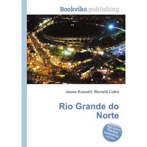  Rio Grande do Norte Ronald Cohn Jesse Russell Books
