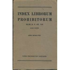  Index Librorum Prohibitorum. SS. MI D. N. PP. XII (12 