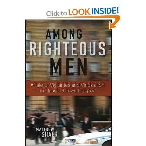  Among Righteous Men A Tale of Vigilantes and Vindication 