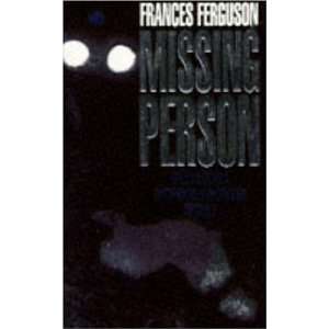  Missing Person (9780747241379) Frances Ferguson Books