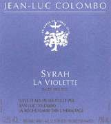Jean Luc Colombo Syrah La Violette 2006 