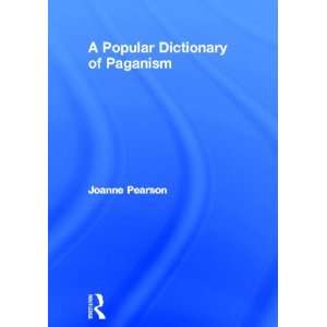 A Popular Dictionary of Paganism (Popular Dictionaries of 