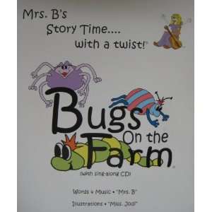  Mrs. Bs Story Time . with a twist Bugs on the Farm 