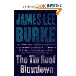  The Tin Roof Blowdown (9780752889160) James Lee Burke 