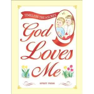  God Loves Me (Timeless Treasures) (9781403705556) Books