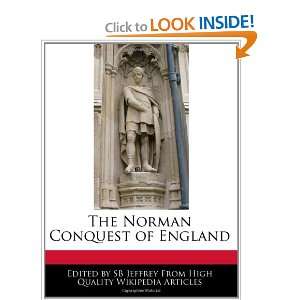  The Norman Conquest of England (9781240944927) SB Jeffrey 