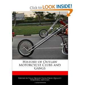  History of Outlaw Motorcycle Clubs and Gangs [Paperback 
