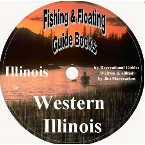 Western Illinois Fishing & Floating Guide Books Set (Illinois Fishing 