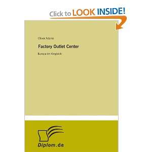  Factory Outlet Center Europa im Vergleich (German Edition 